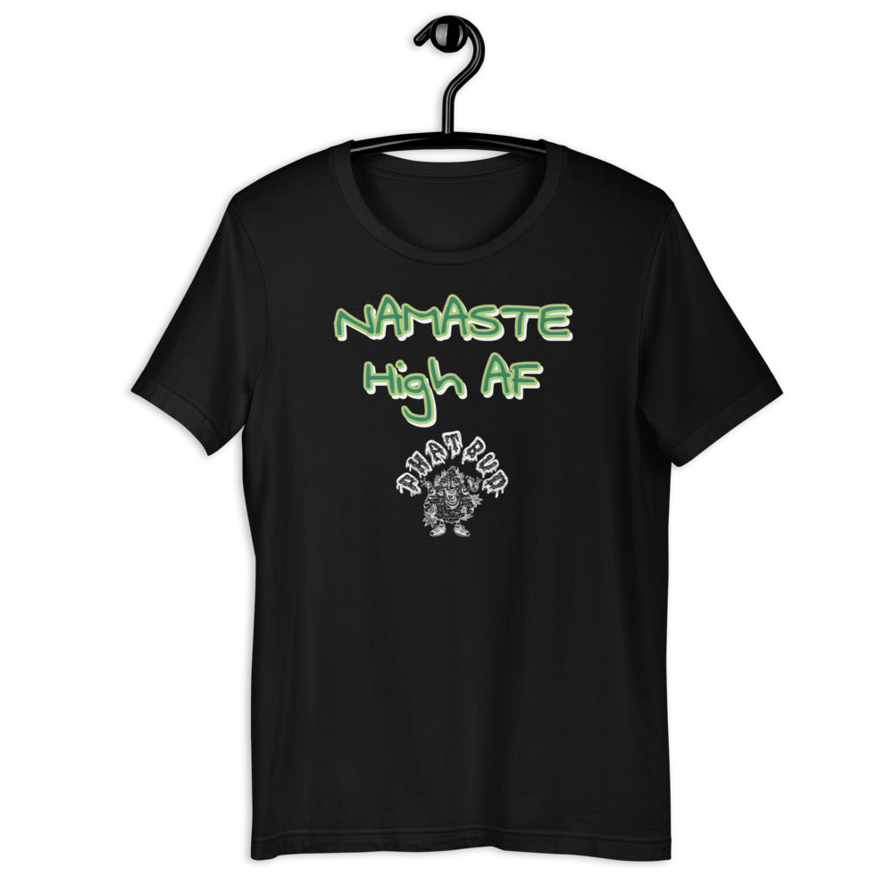 NAMASTE High AF (T-Shirt) Quote